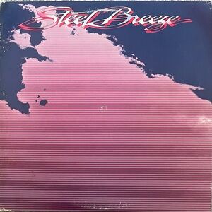 Steel Breeze - Self-titled album - 1982